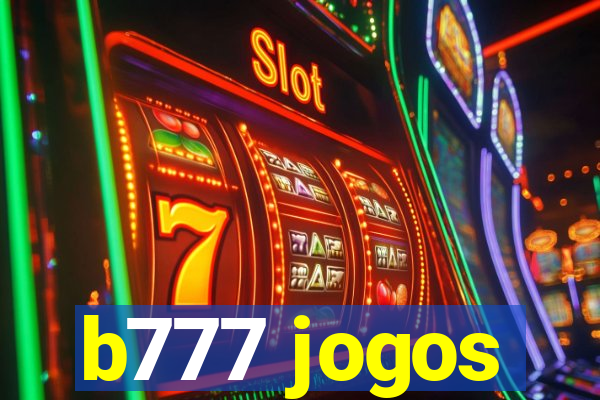 b777 jogos